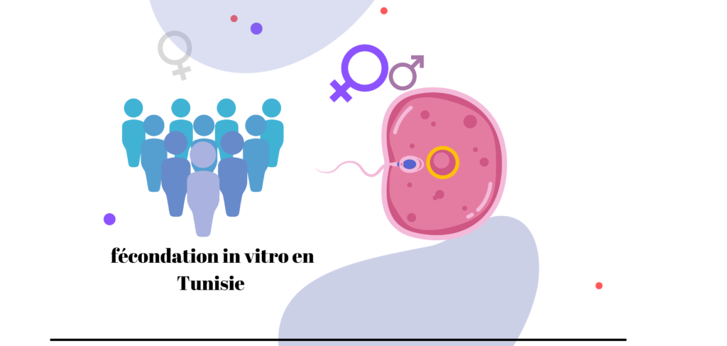 Fécondation in vitro en Tunisie